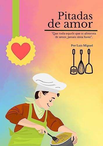 Pitadas de amor: Receitas de família