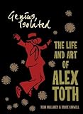 Genius, Isolated: The Life and Art of Alex Toth