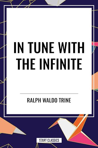 In Tune with the Infinite