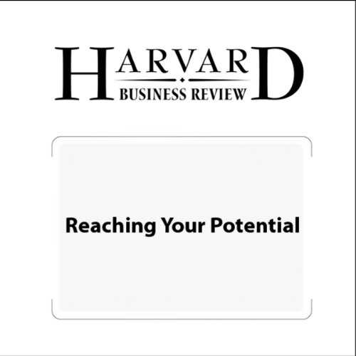 Reaching Your Potential (Harvard Business Review) Audiobook episode artwork
