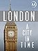 London: A City in Time (English Subtitled)