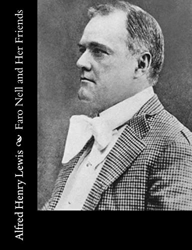 Faro Nell and Her Friends 1515008479 Book Cover