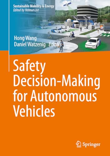 Safety Decision-Making for Autonomous Vehicles (Sustainable Mobility & Energy)