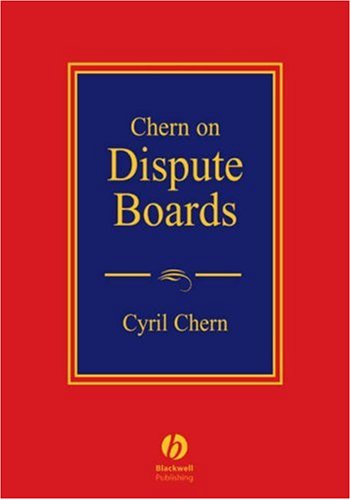 Chern on Dispute Boards: Practice and Procedure