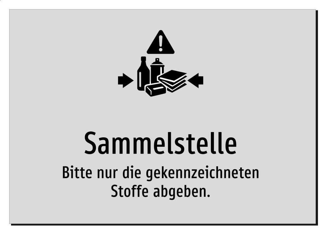Sammelstelle - Bitte nur die gekennzeichneten Stoffe abgeben. – Aluminiumschild A2: 594x420mm – Mit Grafik und Text
