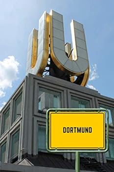 Dortmund : Notizbuch Dortmund Mit Dem Dortmunder U , Ca. A5, 120 Karierte Seiten
