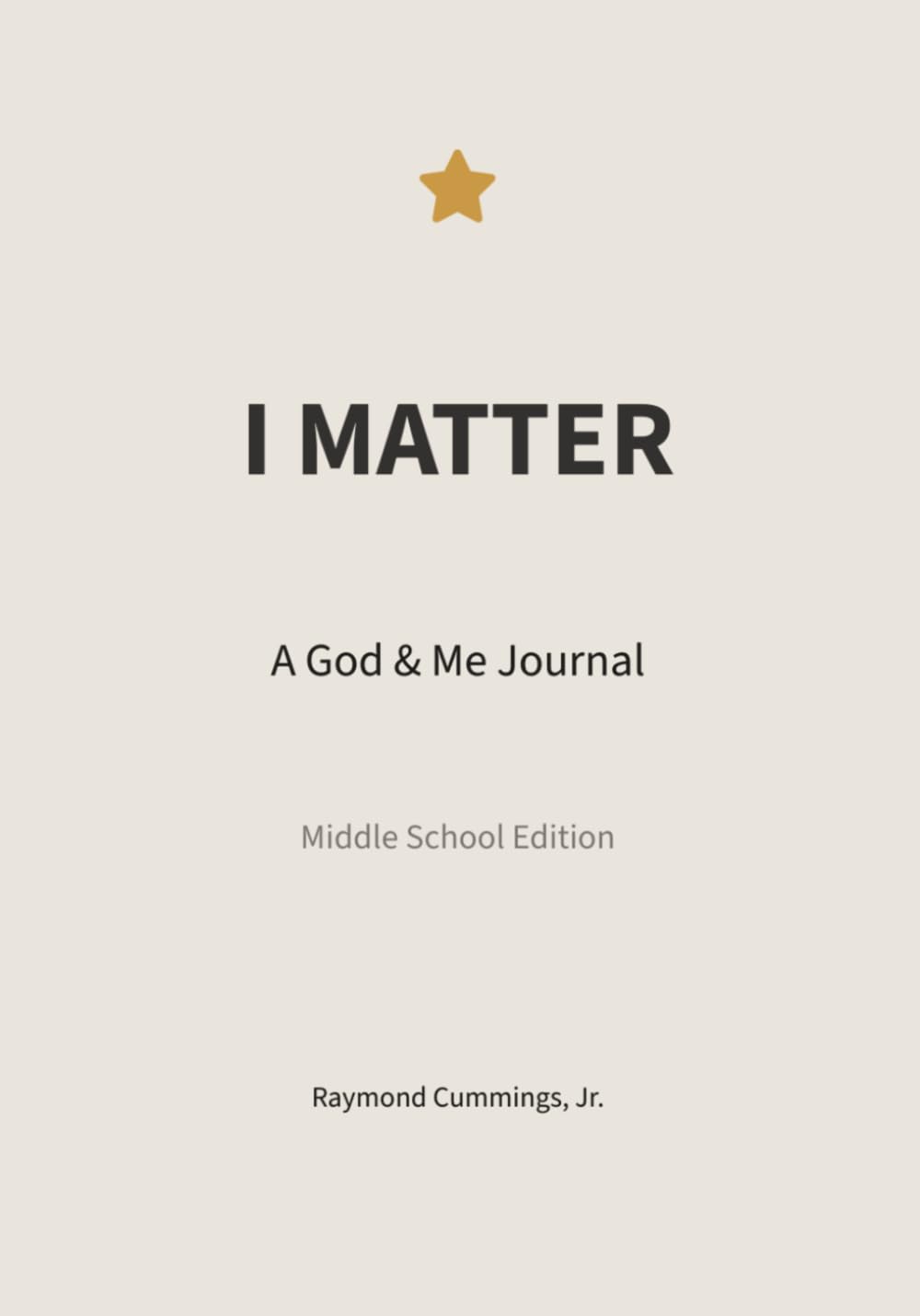 I Matter: A God & Me Journal for Middle School Students
