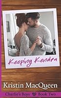 Keeping Kendra 1699477000 Book Cover