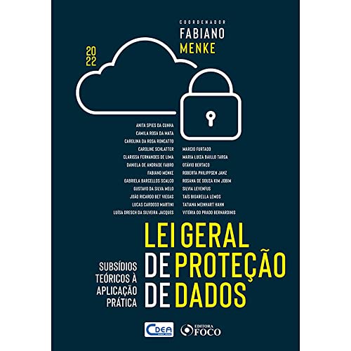 Lei geral de proteção de dados: subsídio teórico à aplicação prática