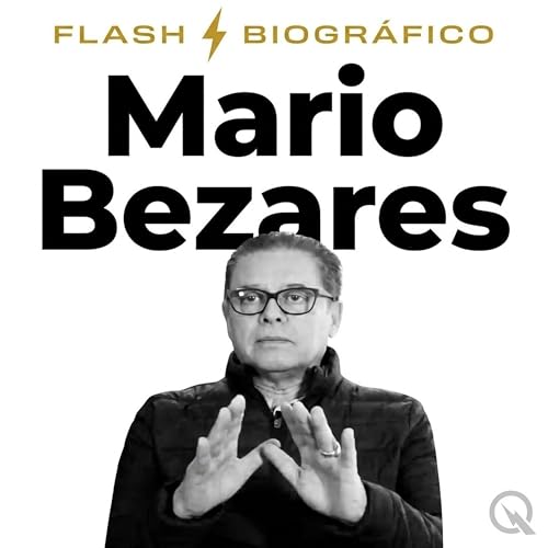 『Mario Bezares: del esc&aacute;ndalo de Paco Stanley a ganar La Casa』のカバーアート