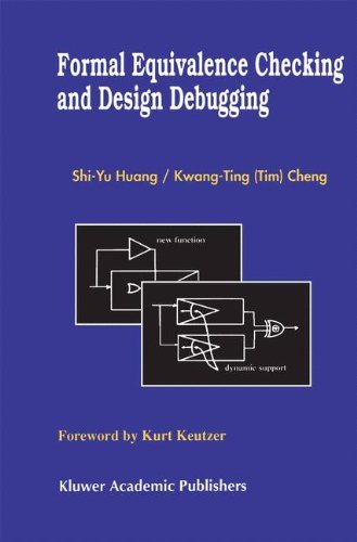 Formal Equivalence Checking and Design Debugging (Frontiers in Electronic Testing Book 12)