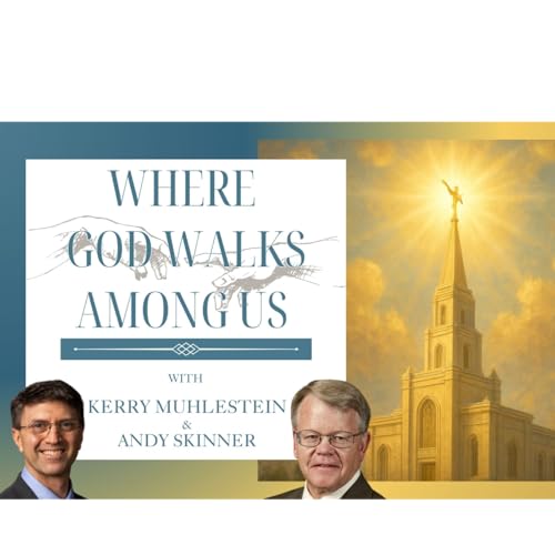 S4 E45 Where God Walks Among Us: Temple Foundation with Andrew Skinner (D&C 94-97) Podcast Por arte de portada