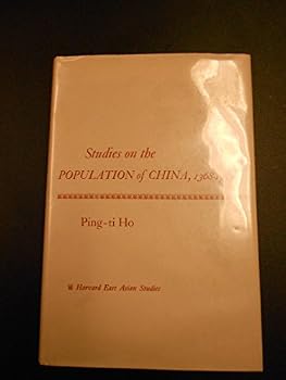 Studies on the Population of China, 1368-1953