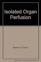 Isolated organ perfusion, 0839107072 Book Cover