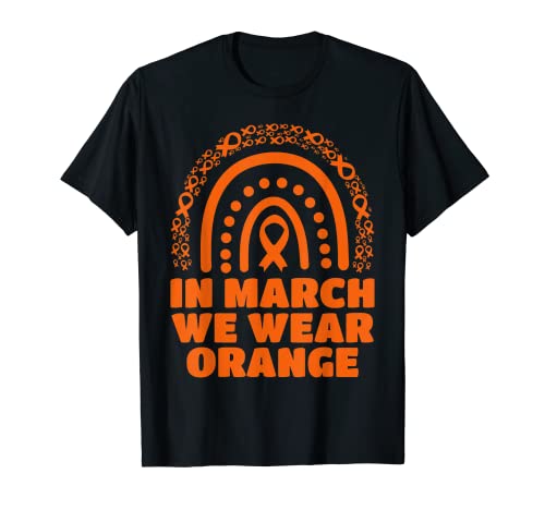 In March We Wear Orange Rainbow - Concienciación sobre esclerosis múltiple Camiseta