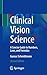 Clinical Vision Science: A Concise Guide to Numbers, Laws, and Formulas