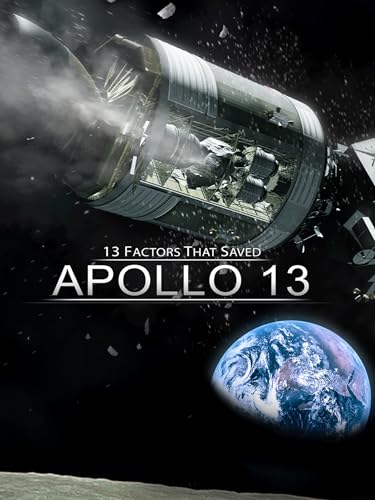 13 Factors That Saved Apollo 13