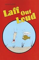 Steven Peretti's Laff Out Loud 1937000192 Book Cover