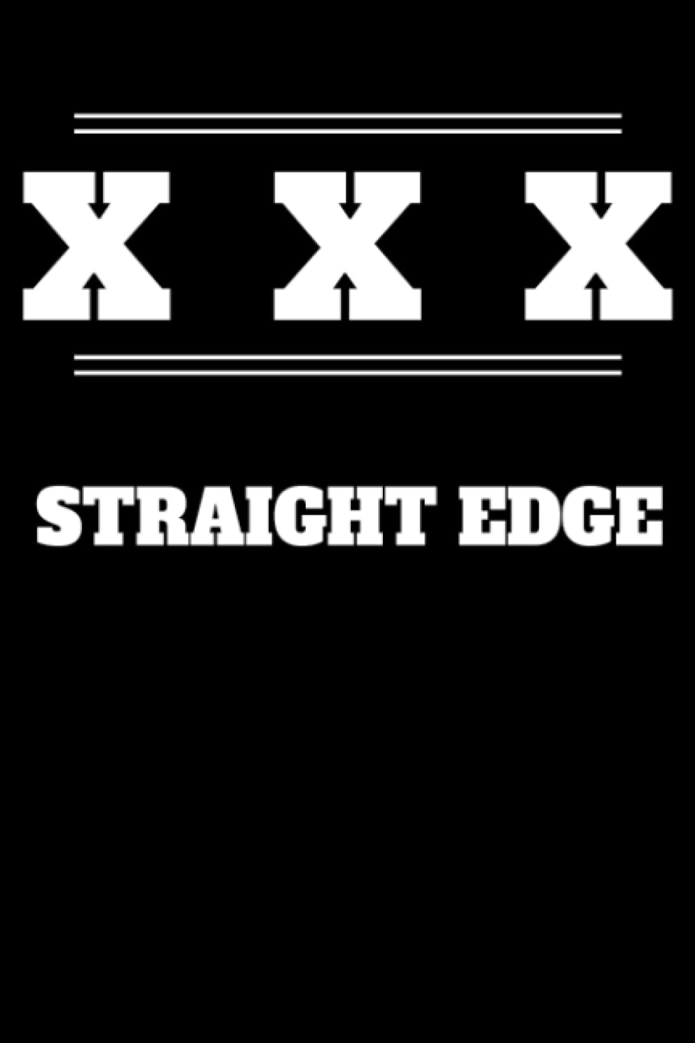 Independently published Straight Edge sXe notebook: 100 ruled pages