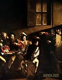 Caravaggio Agenda 2022: Vocazione di San Matteo  Agenda di 12 Mesi con Calendario 2022  Barocco  Pianificatore Giornaliera