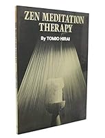 Zen Meditation Therapy 0870403486 Book Cover