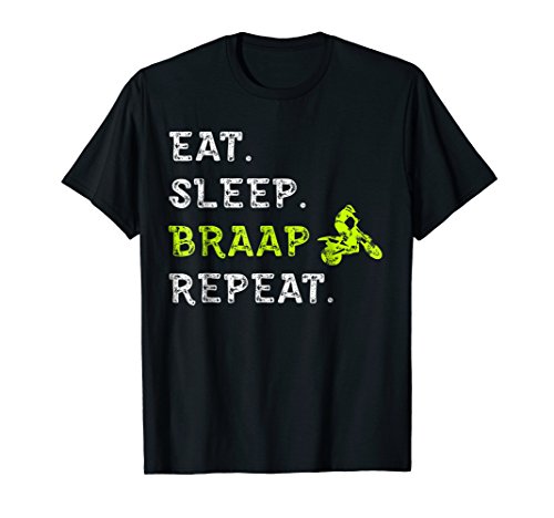 Eat Sleep Braap Repeat T-Shirt Motocross Dirt Bike Gift Tee