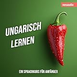 Sprachkurse für Anfänger, Ungarisch lernen: Sprachkurse für Anfänger, Band 0