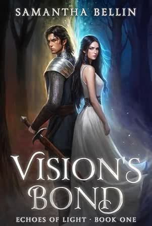 Vision's Bond (The Echoes of Light Book 1)