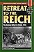 Retreat to the Reich: The German Defeat in France, 1944 (Stackpole Military History Series)