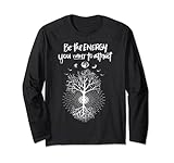 Be the energy you want to attract Wrinkled Hippie