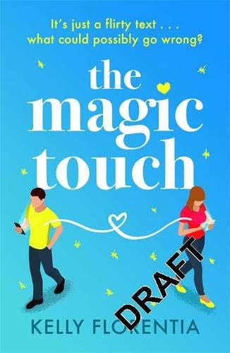 The Magic Touch: A compelling romantic page-turner, with a touch of magic!