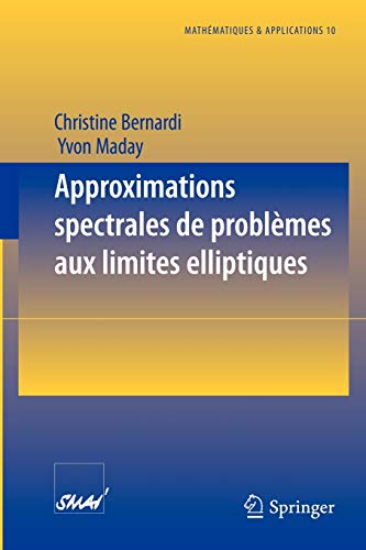 Télécharger Approximations spectrales de problèmes aux limites elliptiques : APROXIMATIONS SPECTRALES DE PROBLE PDF Ebook En Ligne