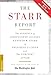 The Starr Report: The Findings of Independent Counsel Kenneth W. Starr on President Clinton and the Lewinsky Affair