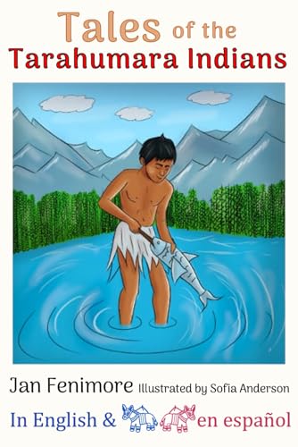 Tales of the Tarahumara Indians