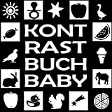 Kontrastbuch Baby: Schwarz Weiß Bilder Buch ab 0-1 Jahr - Schönes Fokusbuch für Babys - Ideales Geschenk für Säugling, Kleinkinder ab 1 Monat