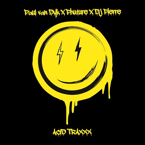 Paul Van Dyk, Phuture & Dj Pierre