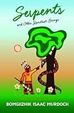 Serpents and Other Spiritual Beings