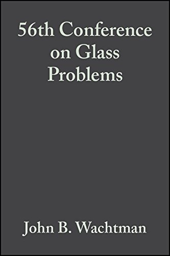 Buy 56th Conference on Glass Problems: Ceramic Engineering and Science Proceedings, Volume 17, Issue 2 — BookShops.in