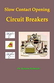 Paperback Slow Contact Opening Circuit Breakers Book