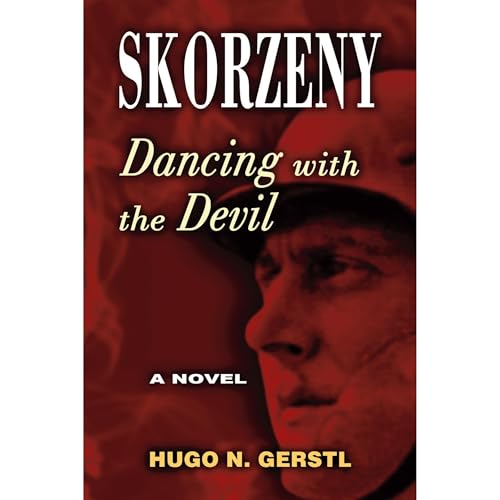 Skorzeny: Dancing with the Devil by Hugo N. Gerstl episode artwork