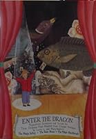 Enter the Dragon: Production Guidelines and Scripts for Three Childrens Plays Adapted from Chinese Folktales 0967924103 Book Cover