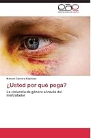 ¿Usted por qué pega? 3844339051 Book Cover