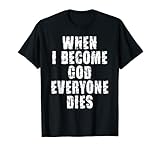 when i became god everyone dies