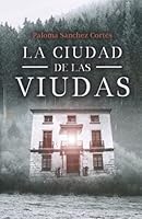 La ciudad de las viudas (Spanish Edition) B096XH29PT Book Cover