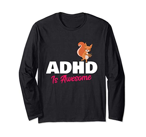 ADHD is Awesome Funny Squirrel Animal Humor Manga Larga