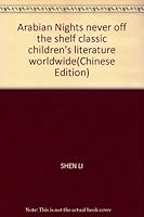 Arabian Nights never off the shelf classic children's literature worldwide 7537163413 Book Cover
