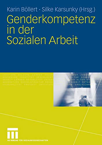 Genderkompetenz in der Sozialen Arbeit (German Edition) Genderkompetenz in der Sozialen Arbeit (German Edition)