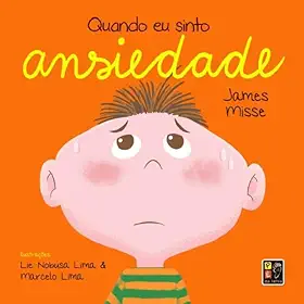 Quando eu sinto - Ansiedade