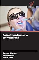 Fotoutwardzanie w stomatologii (Polish Edition) 6200822417 Book Cover