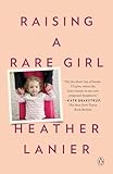 Raising a Rare Girl